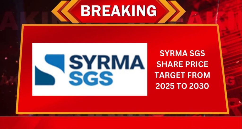 Syrma SGS Share Price Target From 2025 to 2030